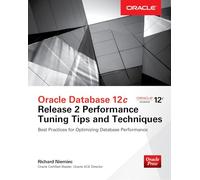 Richard Niemiec Oracle Database 12c Release 2 Performance Tuning Tip (Tascabile)