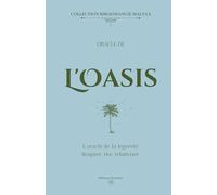 Oracle de L'Oasis: L’oracle de la légèreté. Respirer, rire, relativiser.