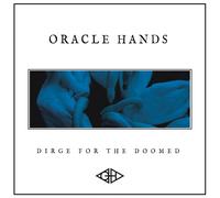 oracle hands Dirge For The Doomed (CD)