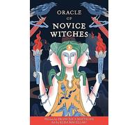 Elisa Macellari Francesca Matteoni Oracle of Novice Witches (Cards)