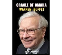ORACLE OF OMAHA: WARREN BUFFETT