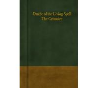 Oracle of the Living Spell: The Grimoire