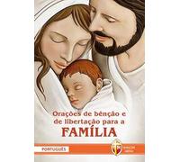 Orações de benção e de libertação para a família