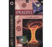 Oracoli. Consigli e profezie