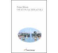 Oracoli & miracoli
