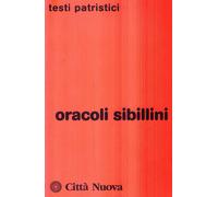 Oracoli sibillini - Monaca M. (cur.)