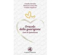 Oracolo della guarigione. Carte di epimedicina