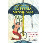 Oracolo della lotteria messicana. Con 54 Carte - Costa Marianne