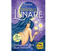 Oracolo lunare [Cards] [Jun 03, 2025] Nahima