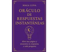 Oráculo de las respuestas instantáneas: Abre una página y encuentra la respuesta a cada una de tus preguntas - Idea de regalo