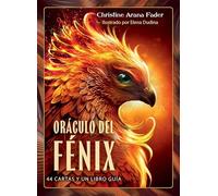 Oráculo del Fénix / Oracle of the Phoenix: Mazo de 44 cartas y un libro guía / 44-Card Deck and Book