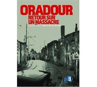 Oradour : retour sur un massacre