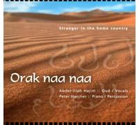Orak Naa Naa - Stranger in the Home Country