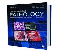 Oral and Maxillofacial Pathology: A Rationale for Diagnosis and Treatment