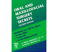 Oral and Maxillofacial Surgery Secrets, 2e - [Mosby]