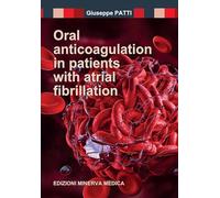 Oral anticoagulation in patients with atrial fibrillation