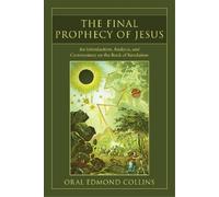 Oral E Collins The Final Prophecy of Jesus (Copertina rigida)