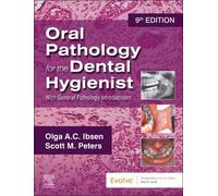 Oral Pathology for the Dental Hygienist: With General Pathology Introductions: With General Pathology Introductions