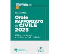 Orale rafforzato di civile 2023. Ultimissimi casi e indicazioni di metodo. Con espansione online