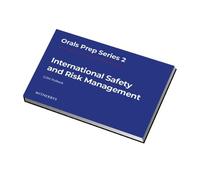 Orals Prep Series 2 - International Safety and Risk Management