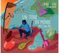 Oran Etkin - Groupe Tambalolo - Un tour du monde avec Clara Net