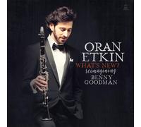 Oran Etkin What's New - Reimagining Benny Goodman (CD)