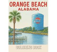 Orange Beach Alabama: Coloring Book