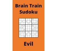Orange Brain Train Sudoku Book, 9x9 Puzzles, 100 Pages, 5x8, Evil