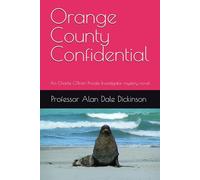 Orange County Confidential: An Charlie O'Brien Private Investigator mystery novel