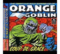 Orange Goblin - Coup De Grace