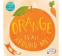 Orange Is All Around Me!