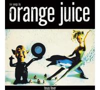 Orange Juice Texas Fever (CD) Remastered Album
