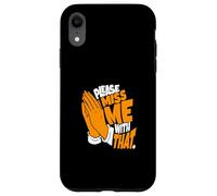 Orange Not Me, Thanks Orange Graphic Custodia per iPhone XR