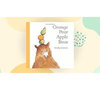 [Orange Pear Apple Bear (Classic Board Books)] [By: Gravett, Emily] [August, 2011]