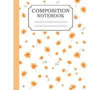 Orange Primrose Composition Notebook: Orange Watercolor Primrose Notebook | Wide Ruled | 110 Pages | 7.5” x 9.25” | Cute Orange Aesthetic Floral Journal for Girls, Teens, Students and Everyday Writing