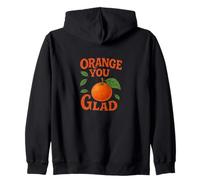 Orange You Glad It's a Sweet Retro Sunshine Tipo di Giorno Felpa con Cappuccio