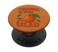 Orange You Glad It's a Sweet Retro Sunshine Tipo di Giorno PopSockets PopGrip Adesivo