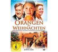 Orangen zu Weihnachten - Eine klassisch-schöne Weihnachtsgeschichte