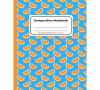 Oranges Composition Notebook: Wide-Ruled School Book for Kids