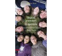 Oratori generatori di speranza