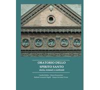 ORATORIO DELLO SPIRITO SANTO: storia, restauri e confronti