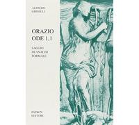 Orazio, ode 1,1. saggio di analisi formale