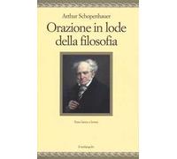 Orazione in lode della filosofia. Testo latino a fronte. Ediz. bilingue