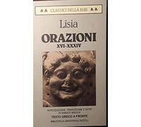 Orazioni XVI-XXXIV. Frammenti. Testo greco a fronte