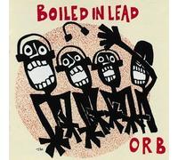 Orb by Boiled In Lead (1997-09-23)