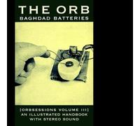 Orb,the - Baghdad Batteries