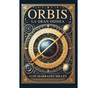 ORBIS - La Gran Odisea
