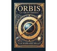 ORBIS - La Gran Odisea