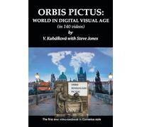 ORBIS PICTUS: WORLD AFFAIRS IN THE VISUAL DIGITAL ERA
