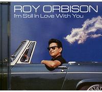 Orbison, Roy - I'm Still In Love With You